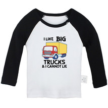 I Like Big Trucks and I Cannot Lie Funny T-shirts Newborn Baby Graphic Tees Tops - £8.37 GBP+