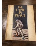 VINTAGE We Came in Peace The Story OF Man In SPACE 1969 1st/1st GULF OIL... - $24.75