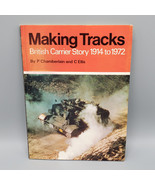 Making Tracks British Carrier Story 1914 to 1972 Chamberlain Ellis Vinta... - $15.00