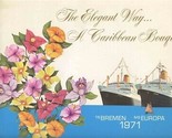 TS Bremen &amp; MS Europa 1971 The Elegant Way A Caribbean Bouquet Booklet  - $27.79
