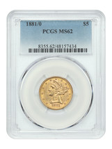 1881/0 $5 PCGS MS62 - $1,731.45