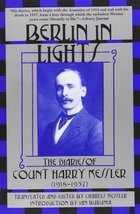 Berlin in Lights: The Diaries of Count Harry Kessler (1918-1937) [Paperb... - $12.14