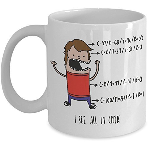 Funnyy Graphic Designer Coffee Mug - I See All In CMYK - Funny Cartoon Design Tr - $19.75