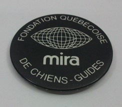 MIRA Fondation Quebecoise De Chiens-Guides French 2.25&quot; VTG Pinback Pin Button - £2.48 GBP