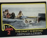 Jaws 2 Trading cards Card #38 Craft Is Sinking - £1.54 GBP