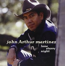 Lone Starry Night [Audio CD] MARTINEZ,JOHN - $0.58