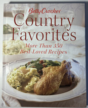 Betty Crocker&#39;s Country Favorites - More Than 350 Best-Loved Recipes 2007 - £6.61 GBP