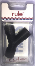 Rule Model 213 Y-Fitting For 1 1/8&quot; Bilge Pump Hose Xylem-BRAND NEW-SHIP... - $29.58