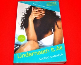 Underneath it All Margo Candela Paperback Book Adios Tradition Hola Insanity - £3.94 GBP