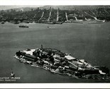 Aerial View Alcatraz Island San Francisco CA UNP B&amp;W Chrome Postcard Bar... - $4.42