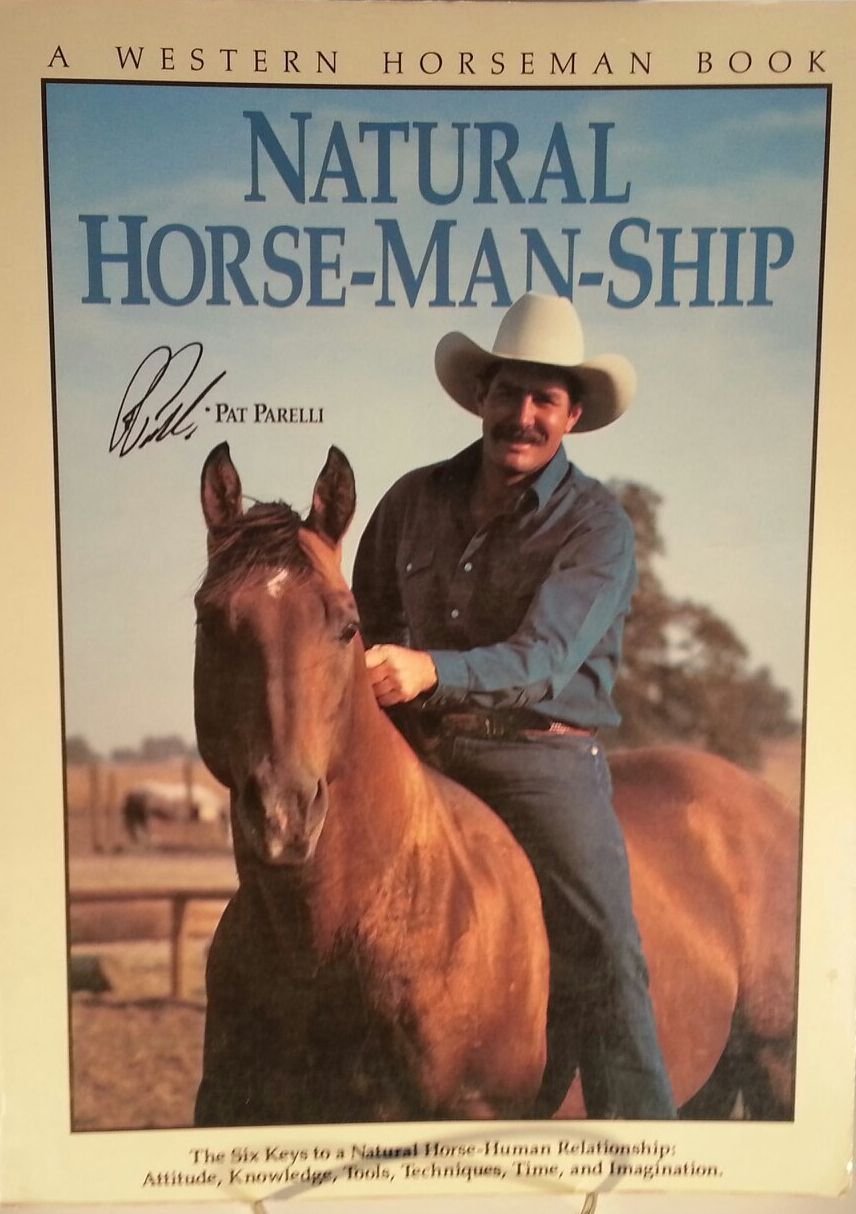 Natural Horse-Man-Ship [Hardcover] Pat Parelli - $3.95