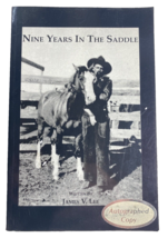Nine Years in the Saddle Signed by author James V. Lee; Fourth Printing 2000 - £5.57 GBP