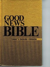 GOOD NEWS BIBLE The Bible in Today&#39;s English Version 1991 Hardcover - £28.40 GBP