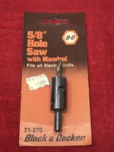 NEW Black &amp; Decker 71-270 5/8&quot; Hole Saw with Mandrel Electric Drill Bit - £6.16 GBP