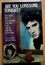 Are You Lonesome Tonight?: The Untold Story of Elvis Presley&#39;s One True ... - £5.09 GBP