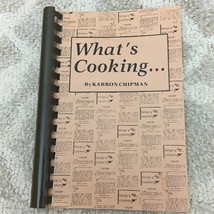 What&#39;s Cooking by Karron Chipman Paperback Spiral Cookbook 1983 - £9.54 GBP