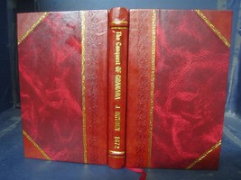 The conquest of Granada by the Spaniards Volume Part-1-2 1672 [Leather Bound] - £59.36 GBP