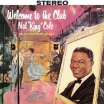 Nat King Cole Welcome To The Club (With The Count Basie Orchestra) - Lp - £22.38 GBP