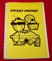Vintage Sweet Things 1978 Desserts Cakes Pies Pastry Cookies Cookbook - £10.27 GBP