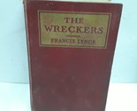 The wreckers 1920 [Hardcover] - £27.77 GBP