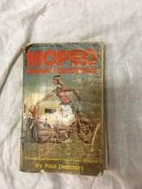 Moped Repair Handbook By Paul Dempsey Tab Books No. 976 1ST Printing 1977 - £119.92 GBP