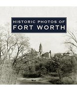 Historic Photos of Fort Worth McGown, Quentin - £15.61 GBP