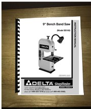 Delta Bandsaw Model# BS100 Instruction Manual - $15.83