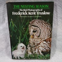 The Nesting Season: The Bird Photographs of Frederick Kent Truslow - £10.31 GBP
