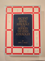 Ancient Hindu Astrology for the Modern Western Astrologer James T Braha HC Sign - £60.74 GBP