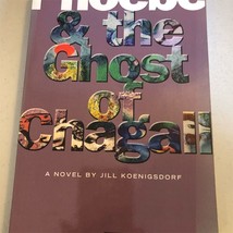 Phoebe &amp; the Ghost of Chagall by Jill Koenigsdorf Hardcover Novel - £11.92 GBP