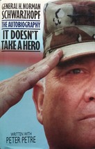 It Doesn&#39;t Take A Hero: The Autobiography - General H. Normal Schwarzkopf - VG - £0.78 GBP