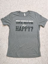 Why Should Only One Hour Be Happy? Dr. McGillicuddy&#39;s Grey Tee Shirt  XL Mens - £11.81 GBP