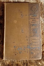 Where the Battle Was Fought by  Charles Egbert Craddock-Civil War Histor... - $19.80