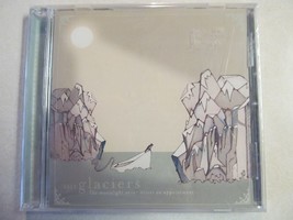 The Glaciers The Moonlight Never Misses An Appointment New 2006 Cd Indie Rock - £3.88 GBP