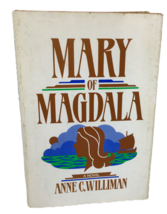 Mary of Magdala Novel Anne Williman Magdalene Jesus Follower Bible Christ HBDJ  - £7.82 GBP