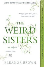The Weird Sisters [Paperback] Brown, Eleanor - $9.89