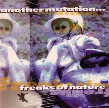 Another Mutation...Freaks of Nature [Audio CD] Freaks Of Nature - £26.06 GBP