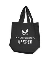 &#39;nobu My Safe Word Is Harder Reusable Tote - Black - $1.13