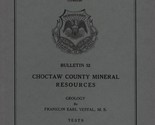 Choctaw County Mineral Resources by Franklin Earl Vestal - Mississippi - $16.99