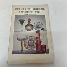 Cut Glass And Price Guide Hobby Paperback Book John F. Hotchkiss 1973 - £12.40 GBP
