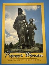 Postcard OK Ponca City Pioneer Woman Statue Unposted - $3.99