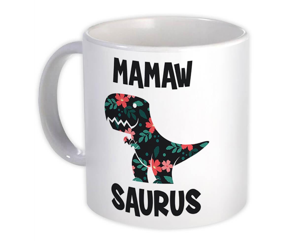 MAMAW Saurus : Gift Mug Birthday Dinosaur T Rex cute Family Grandma Grandmother Item image 3
