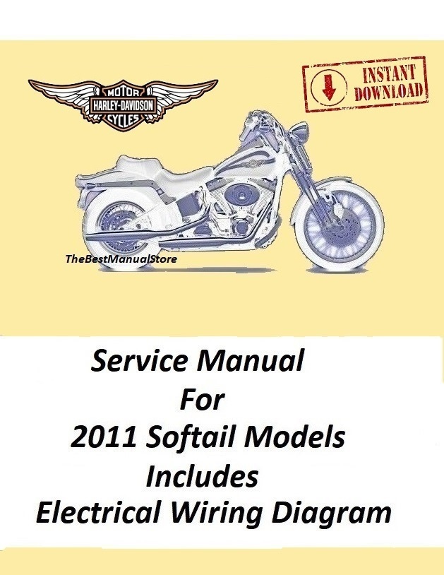 2011 Harley Davidson Softail Models Service Manual Download - $22.95