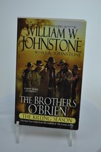 William W. Johnstone The Killing Season The Brother&#39;s O&#39;Brien - £5.51 GBP