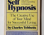 Self-Hypnosis &amp; Other Mind Expanding Techniques Charles Tebbetts 1977 Pa... - $9.89