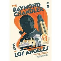 The Raymond Chandler Map of Los Angeles: A Guide to the Usual and Unusual Herb L - $5.00