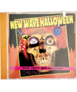 1998 New Wave Halloween CD Just Can&#39;t Get Enough Vintage Holiday Music F21 - $24.99