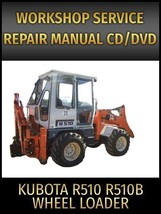 Kubota R510 R510B Wheel Loader Service Repair Manual on CD - £16.29 GBP