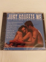 Just Squeeze Me Music For Lovers Audio CD by Various Artists Brand New Sealed - $21.99