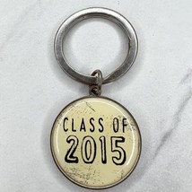 Class of 2015 This Is Where Find Out Who You Are Keychain Keyring - $6.92